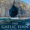 the-the-gaelic-finn-tradition-ii