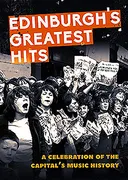edinburghs-greatest-hits-a-celebration-of-the-capitals-music-history