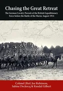 chasing-the-great-retreat-the-german-cavalry-pursuit-of-the-british-expeditionary-force-before-the-battle-of-the-marne-august-1914