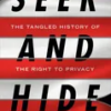 seek-and-hide-the-tangled-history-of-the-right-to-privacy