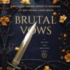 Brutal Vows (Queens and Monsters #4)
