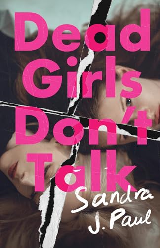 Dead Girls Don’t Talk