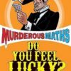 Do You Feel Lucky