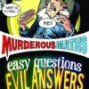 Easy Questions Evil Answers Murderous
