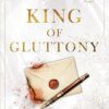 King of Gluttony Kings of Sin 6