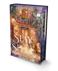 Stay for a Spell by Amy Coombe