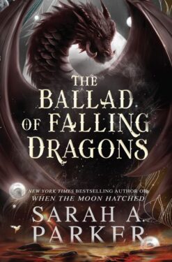 The Ballad of Falling Dragons (Deluxe Limited Edition)