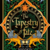 The Tapestry of Fate