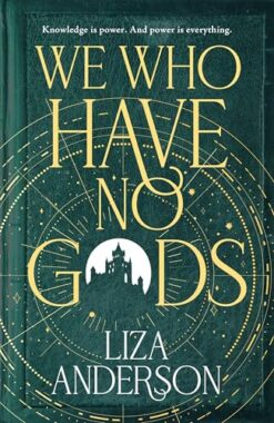 We Who Have No Gods (The Acheron Order)