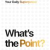 What’s the Point? | ISBN 9781939714282 | Kalimat Store