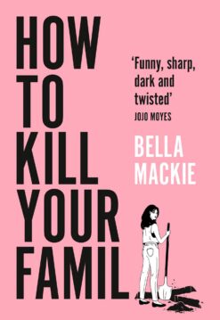 How To Kill Your Family | ISBN 9780008365943 | Kalimat Store