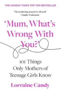 mum-whats-wrong-with-you