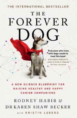 The Forever Dog | ISBN 9780008467425 | Kalimat Store