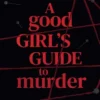 A Good Girl's Guide to Murder | ISBN 9780008826376 | Kalimat Store