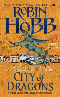 The Rain Wild Chronicles 3: City Of Dragons | ISBN 9780061561696 | Kalimat Store