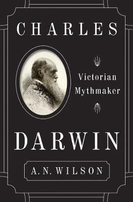 Charles Darwin: Victorian Mythmaker | ISBN 9780062433497 | Kalimat Store