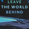 Leave the World Behind | ISBN 9780062667632 | Kalimat Store