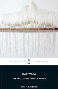 Kalevala: The Eipc of the Finnish People | ISBN 9780241403068 | Kalimat Store