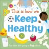 First Skills for Preschool: This Is How We Keep Healthy | ISBN 9780241502686 | Kalimat Store