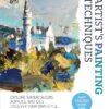 Artist's Painting Techniques: Explore Watercolours, Acrylics | ISBN 9780241636268 | Kalimat Store
