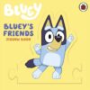 Bluey: Bluey and Friends | ISBN 9780241790526 | Kalimat Store