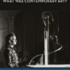 What Was Contemporary Art? | ISBN 9780262135085 | Kalimat Store