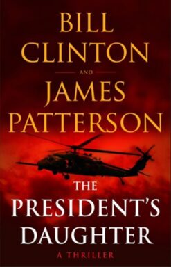 The President's Daughter | ISBN 9780316197793 | Kalimat Store