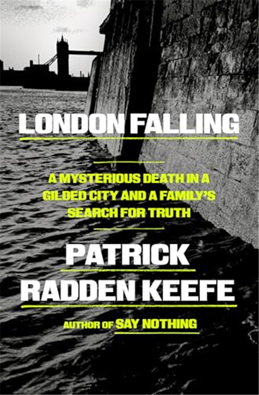 London Falling: A Mysterious Death in a Gilded City and a Family's Search for Truth | ISBN 9780385548533 | Kalimat Store