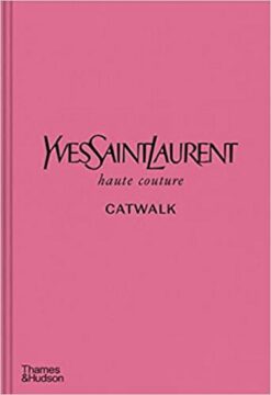 Yves Saint Laurent Catwalk | ISBN 9780500022399 | Kalimat Store