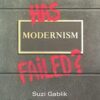Has Modernism Failed? | ISBN 9780500284841 | Kalimat Store