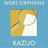When We Were Orphans | ISBN 9780571283880 | Kalimat Store