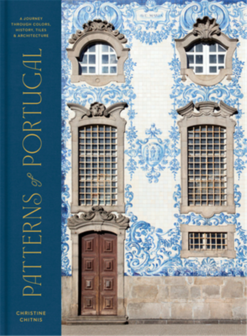 Patterns of Portugal: A Journey Through Colors, History, Tiles, and Architecture | ISBN 9780593578193 | Kalimat Store