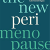 The New Perimenopause: An Evidence-Based Guide to Surviving the Zone of Chaos and Feeling Like Yourself Again | ISBN 9780593736616 | Kalimat Store