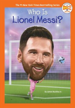 Who Is Lionel Messi? | ISBN 9780593754825 | Kalimat Store
