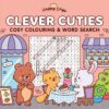 Happy Days: Clever Cuties Cosy Colouring & Word Search Book | ISBN 9780655244080 | Kalimat Store