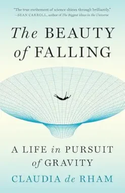 The Beauty of Falling | ISBN 9780691237503 | Kalimat Store