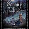 The Solitary Witch Oracle: Lore, Wisdom, and Light for your | ISBN 9780738775876 | Kalimat Store