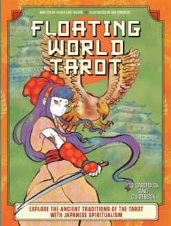 The Floating World Tarot: Explore the Ancient Traditions of | ISBN 9780760385814 | Kalimat Store
