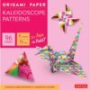 Origami Paper: Kaleidoscope Patterns (96 Sheets) | ISBN 9780804856430 | Kalimat Store