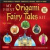My First Origami Fairy Tales Kit | ISBN 9780804856492 | Kalimat Store