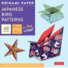 Origami Paper: Japanese Bird Patterns (48 Sheets) | ISBN 9780804856522 | Kalimat Store