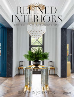 Refined Interiors: Timeless Homes for Modern Living | ISBN 9780847876341 | Kalimat Store