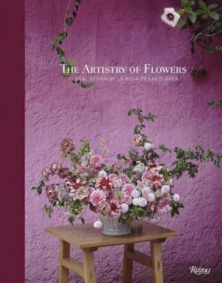 The Artistry of Flowers: Floral Design | ISBN 9780847899081 | Kalimat Store