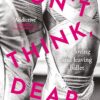 Don’t Think, Dear | ISBN 9780861542345 | Kalimat Store