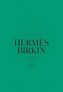 The Story of the Hermès Birkin | ISBN 9781035437016 | Kalimat Store