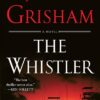 The Whistler | ISBN 9781101967683 | Kalimat Store