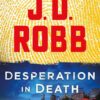 Desperation in Death | ISBN 9781250849717 | Kalimat Store