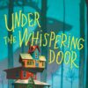 Under the Whispering Door | ISBN 9781250850997 | Kalimat Store