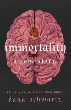 Immortality: A Love Story | ISBN 9781250897770 | Kalimat Store