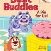 Best Buddies 1:A Pie For Us! | ISBN 9781338865578 | Kalimat Store